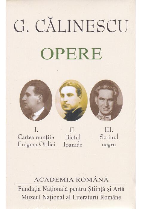 Copertă produs G. Călinescu. Opere (I+II+III) Romane