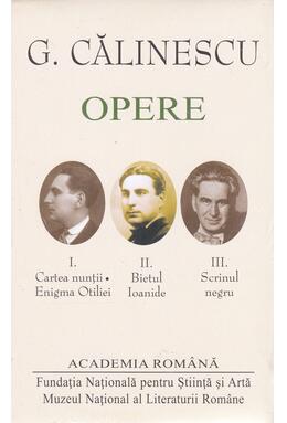 Copertă produs G. Călinescu. Opere (I+II+III) Romane