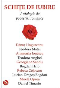 Copertă produs Schițe de iubire. Antologie de povestiri romance