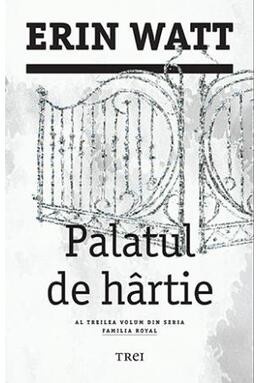 Copertă produs Palatul de h&acirc;rtie. Familia Royal (vol.3)