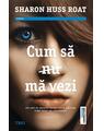 Copertă produs Cum să nu mă vezi - thumb 1