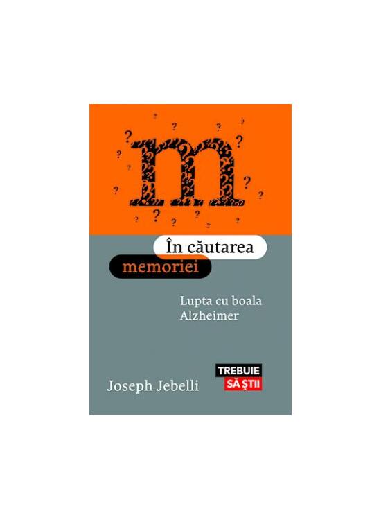 Copertă produs &Icirc;n căutarea memoriei. Lupta cu boala Alzheimer - gallery big 1