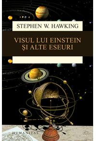 Copertă produs Visul lui Einstein şi alte eseuri