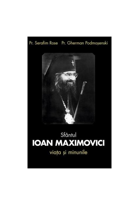 Copertă produs Sf&acirc;ntul Ioan Maximovici. Viața și minunile