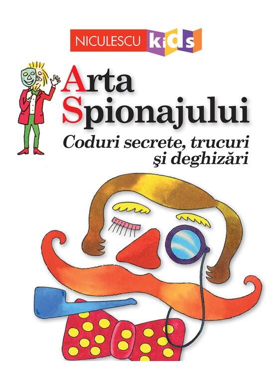 Copertă produs Arta Spionajului. Coduri secrete, trucuri și deghizări - gallery big 1