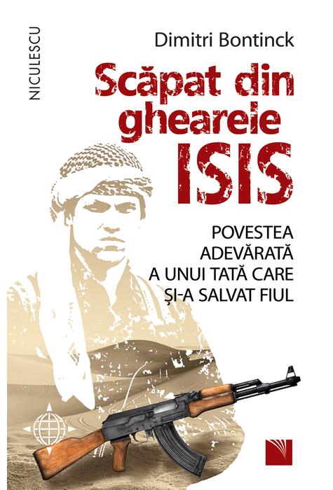 Copertă produs Scăpat din ghearele ISIS. Povestea adevărată a unui tată care și-a salvat fiul