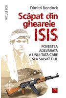 Scăpat din ghearele ISIS. Povestea adevărată a unui tată care și-a salvat fiul