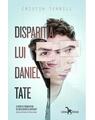 Copertă produs Dispariția lui Daniel Tate - thumb 1