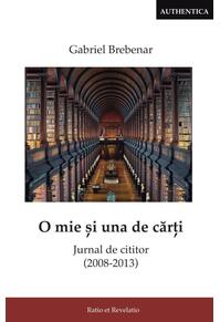 Copertă produs O mie și una de cărți. Jurnal de cititor (2008-2013)