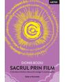 Copertă produs Sacrul prin film. O abordare simbolică a discursului teologic &icirc;n cinematografie - thumb 1