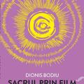 Copertă produs Sacrul prin film. O abordare simbolică a discursului teologic &icirc;n cinematografie - gallery small 