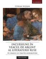 Copertă produs Incursiune &icirc;n veacul de argint al literaturii ruse. Pe urmele lui Dmitri Merejkovski - thumb 1