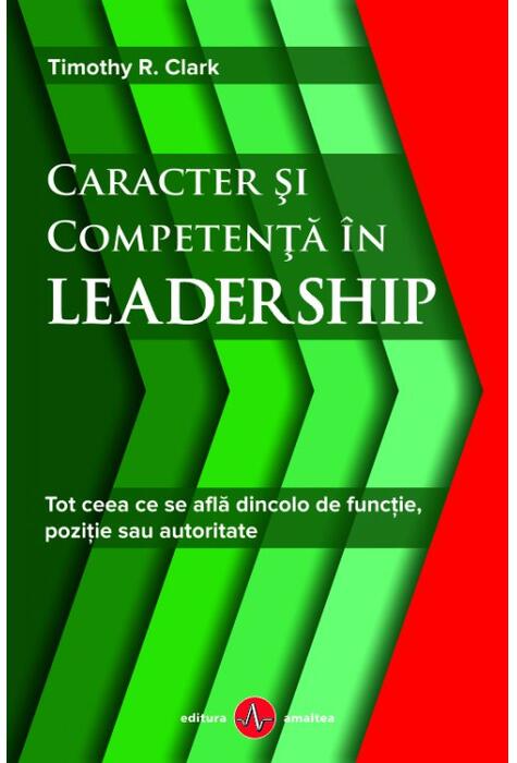 Copertă produs Caracter și competență &icirc;n leadership