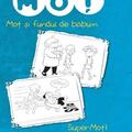 Copertă produs Moț și fundul de babuin | Super Moț! - gallery small 
