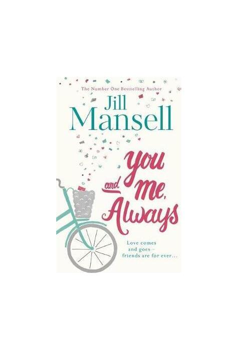 Copertă produs You And Me, Always : An uplifting novel of love and friendship