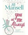 Copertă produs You And Me, Always : An uplifting novel of love and friendship - thumb 1