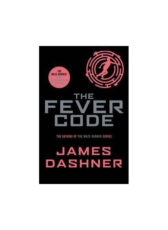 Copertă produs The Fever Code. Maze Runner Series, book 5 - gallery big 1