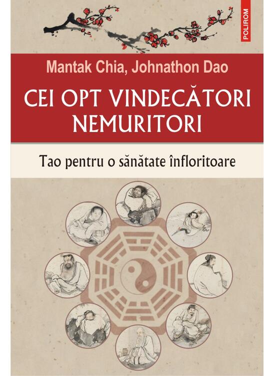 Copertă produs Cei opt vindecători nemuritori. Tao pentru o sănătate &icirc;nfloritoare - gallery big 1