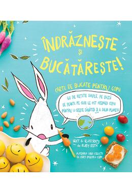Copertă produs &Icirc;ndrăznește și Bucătărește!
