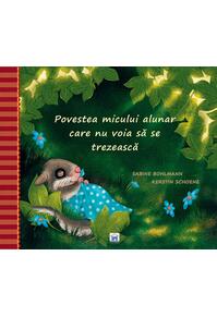 Copertă produs Povestea micului alunar care nu voia să se trezească