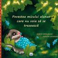 Copertă produs Povestea micului alunar care nu voia să se trezească - gallery small 