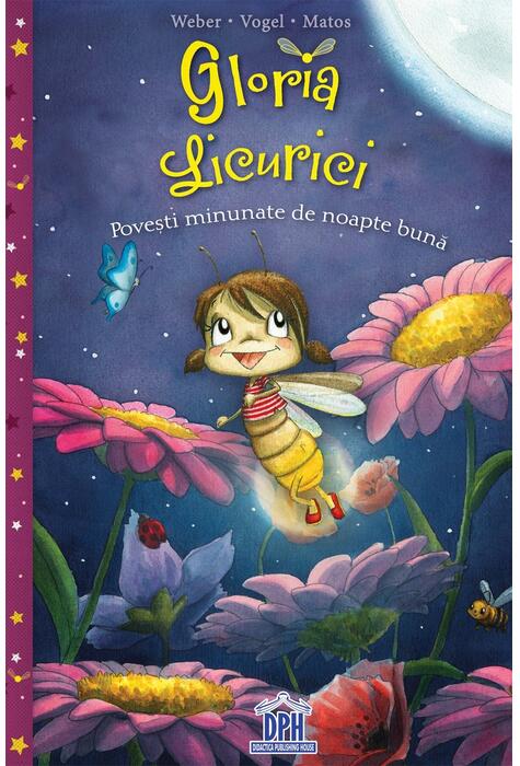 Copertă produs Gloria Licurici. Povești minunate de noapte bună