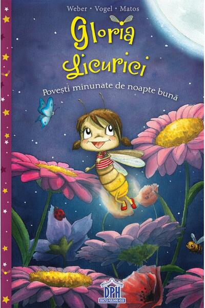Gloria Licurici. Povești minunate de noapte bună