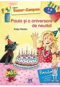 Copertă produs Paula și o aniversare de neuitat - Nivel III