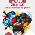 Copertă produs Ritualuri zilnice ale oamenilor de geniu - gallery small 