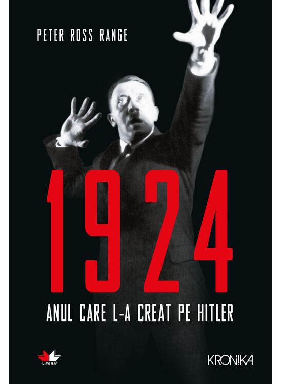 Copertă produs 1924: Anul care l-a creat pe Hitler - gallery big 1