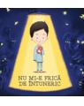 Copertă produs Nu mi-e frică de &icirc;ntuneric - thumb 1