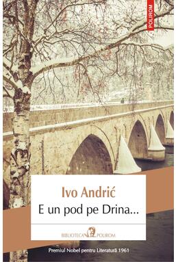 Copertă produs E un pod pe Drina...