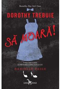 Copertă produs Dorothy trebuie să moară! (Vol. 1)