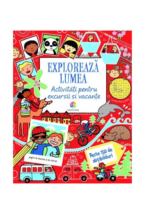 Copertă produs Explorează lumea. Activități pentru excursii și vacanțe