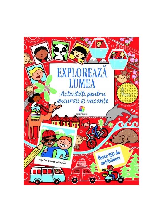 Copertă produs Explorează lumea. Activități pentru excursii și vacanțe - gallery big 1