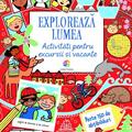 Copertă produs Explorează lumea. Activități pentru excursii și vacanțe - gallery small 