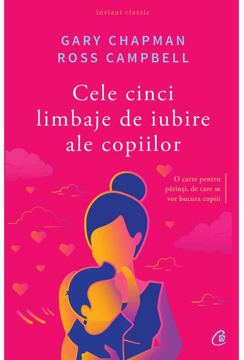 Copertă produs Cele cinci limbaje de iubire ale copiilor