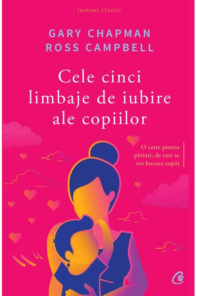 Cele cinci limbaje de iubire ale copiilor