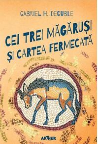 Copertă produs Cei trei măgăruși și cartea fermecată