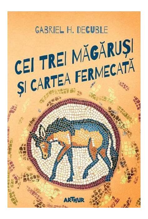 Copertă produs Cei trei măgăruși și cartea fermecată