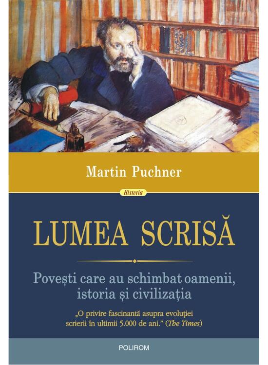 Copertă produs Lumea scrisă. Povești care au schimbat oamenii, istoria și civilizația - gallery big 1