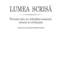 Copertă produs Lumea scrisă. Povești care au schimbat oamenii, istoria și civilizația - gallery small 