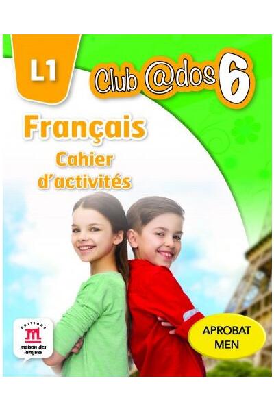 Cahier d'activites - clasa a VI-a