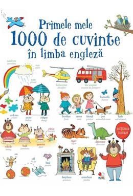 Copertă produs Primele mele 1000 de cuvinte &icirc;n limba engleză