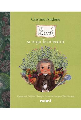 Copertă produs Bach și orga fermecată