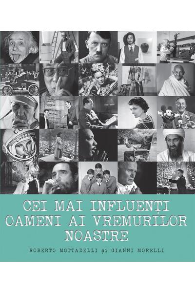 Cei mai influenți oameni ai vremurilor noastre