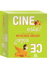 Copertă produs Cine este? Ce este? Zei și eroi din mitologia Greacă