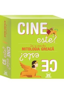 Copertă produs Cine este? Ce este? Zei și eroi din mitologia Greacă