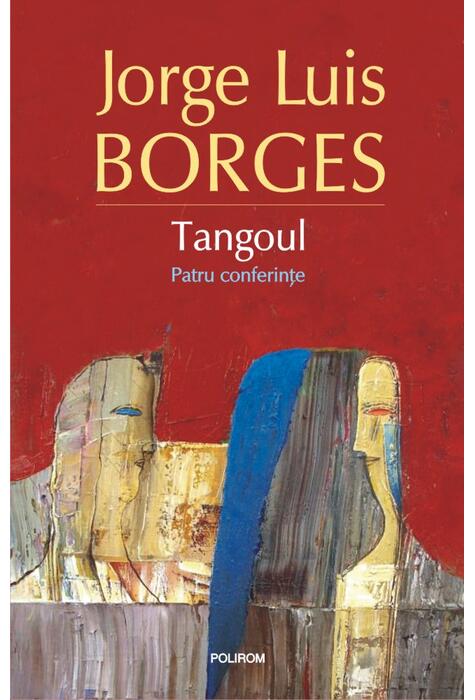 Copertă produs Tangoul. Patru conferinţe