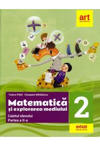 Copertă produs Matematică și explorarea mediului. Caiet de lucru Clasa a II-a, partea a II-a
